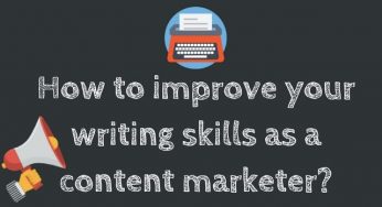 How to improve your writing skills as a blogger?