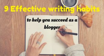 Effective writing: A skill that you absolutely need as a blogger