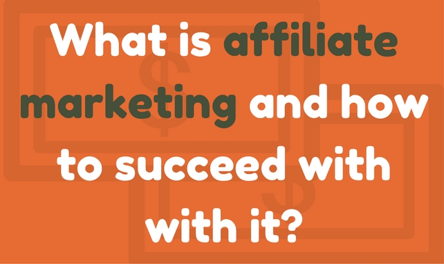 What is affiliate marketing