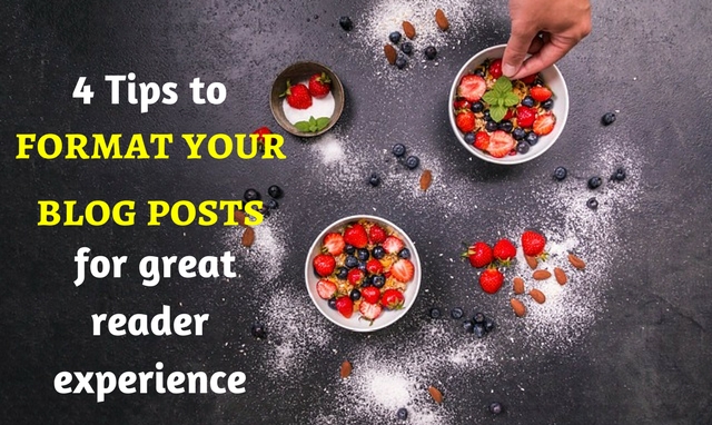 How to format your blog posts for best reader experience?