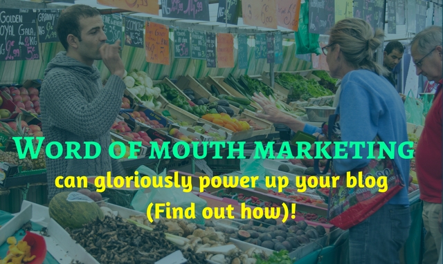 How to power up your blog with Word Of Mouth Marketing