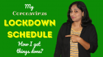 My Coronavirus lock down schedule: How I get things done?