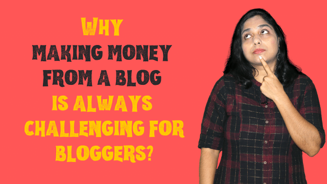 Why-making-money-from-a-blog-is-always-challenging-for-bloggers